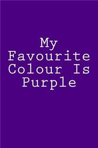My Favourite Colour Is Purple