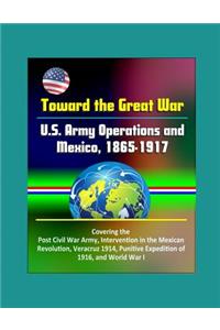 Toward the Great War