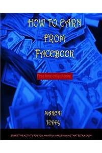 How To Earn From Facebook.