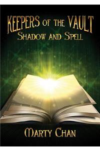 Shadow and Spell