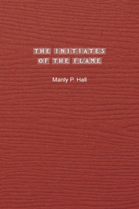 The Initiates of the Flame
