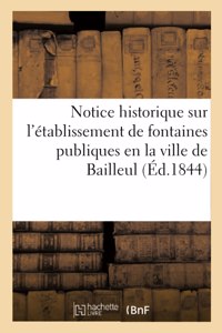 Notice Historique Sur l'Établissement de Fontaines Publiques En La Ville de Bailleul