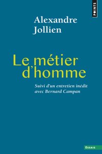 Le metier d'homme