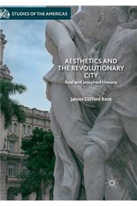 Aesthetics and the Revolutionary City