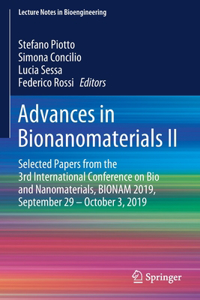 Advances in Bionanomaterials II: Selected Papers from the 3rd International Conference on Bio and Nanomaterials, Bionam 2019, September 29 - October 3, 2019
