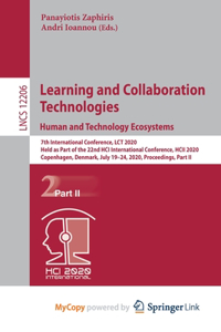 Learning and Collaboration Technologies. Human and Technology Ecosystems