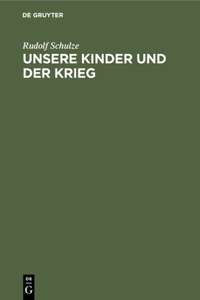 Unsere Kinder und der Krieg