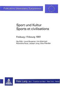 Sport Und Kultur / Sports Et Civilisations