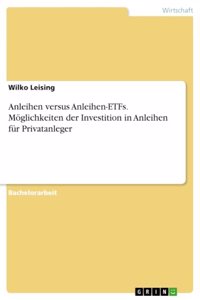 Anleihen versus Anleihen-ETFs. Möglichkeiten der Investition in Anleihen für Privatanleger