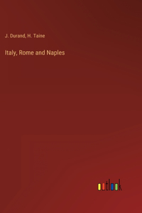 Italy, Rome and Naples