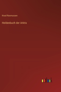 Heldenbuch der Arktis