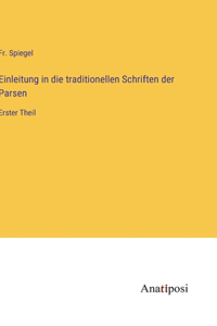 Einleitung in die traditionellen Schriften der Parsen