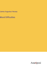 Moral Difficulties