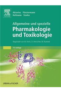 Allgemeine Und Spezielle Pharmakologie Und Toxikologie