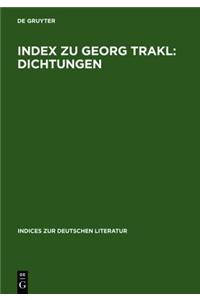Index Zu Georg Trakl: Dichtungen