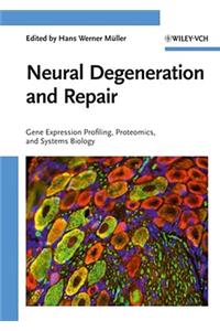 Neural Degeneration and Repair