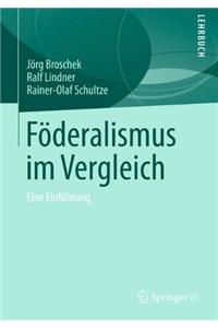 FÃ¶deralismus Im Vergleich: Eine EinfÃ¼hrung