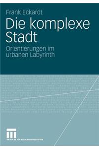 Die komplexe Stadt