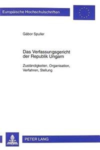 Das Verfassungsgericht Der Republik Ungarn