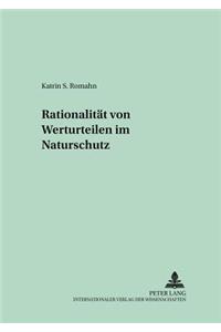 Rationalitaet Von Werturteilen Im Naturschutz