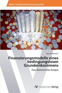 Finanzierungsmodelle eines bedingungslosen Grundeinkommens