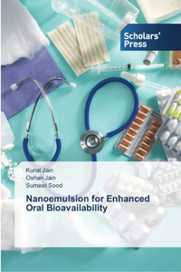 Nanoemulsion for Enhanced Oral Bioavailability