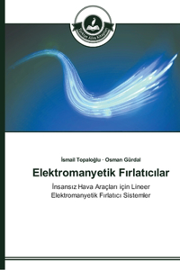Elektromanyetik Fırlatıcılar