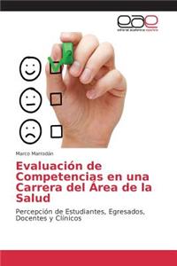 Evaluación de Competencias en una Carrera del Área de la Salud