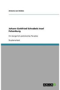 Johann Gottfried Schnabels Insel Felsenburg