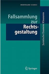 Fallsammlung Zur Rechtsgestaltung