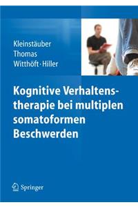 Kognitive Verhaltenstherapie Bei Medizinisch Unerklarten Korperbeschwerden Und Somatoformen Storungen