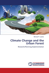Climate Change and the Urban Forest