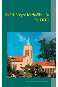 Babelsberger Katholiken in der DDR