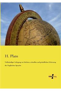 Vollständiger Lehrgang zur leichten, schnellen und gründlichen Erlernung der Englischen Sprache