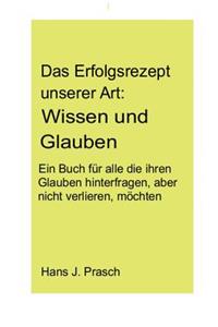 Das Erfolgsrezept Unserer Art