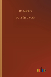 Up in the Clouds