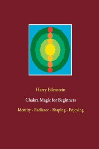 Chakra Magic for Beginners