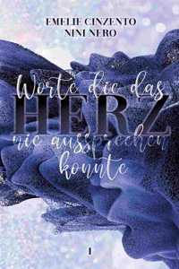 Worte die das Herz nie aussprechen konnte