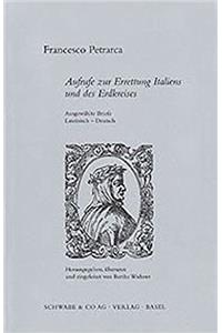 Aufrufe Zur Errettung Italiens Und Des Erdkreises: Ausgewahlte Briefe Lat.-Dt.