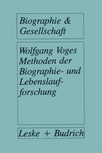 Methoden der Biographie- und Lebenslaufforschung