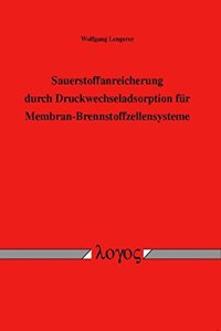 Sauerstoffanreicherung Durch Druckwechseladsorption Fur Membran-Brennstoffzellensysteme