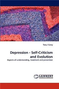 Depression - Self-Criticism and Evolution