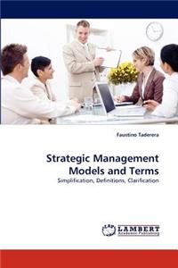 Strategic Management Models and Terms