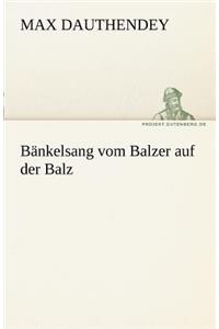 Bankelsang Vom Balzer Auf Der Balz