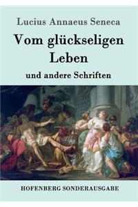 Vom glückseligen Leben