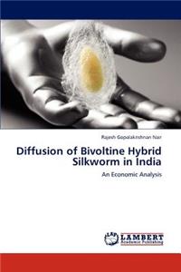 Diffusion of Bivoltine Hybrid Silkworm in India