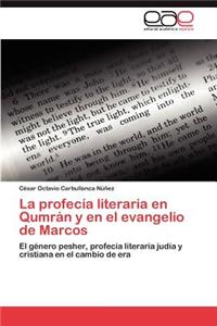 profecía literaria en Qumrán y en el evangelio de Marcos