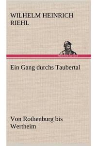 Ein Gang Durchs Taubertal