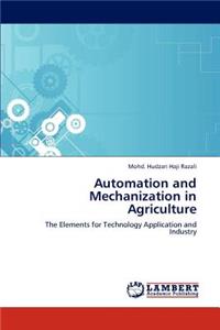 Automation and Mechanization in Agriculture