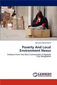 Poverty and Local Environment Nexus